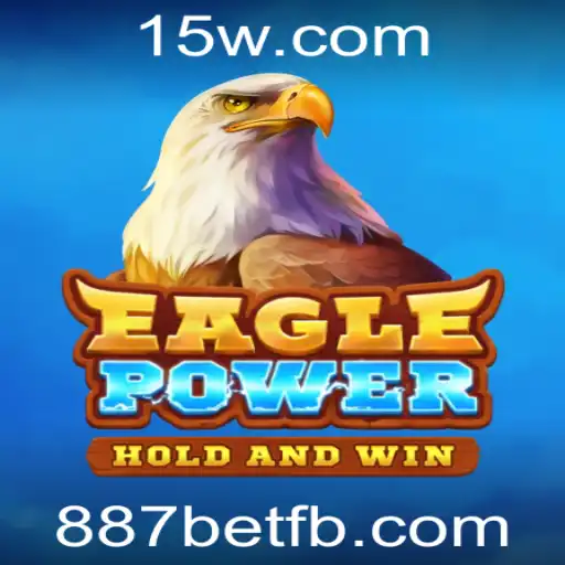 EaglePower: Descubra a Emoção do Novo Jogo com 887bet